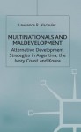 Multinationals and Maldevelopment