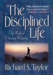 Disciplined Life – The Mark of Christian Maturity
