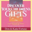 Discover Your Children`s Gifts