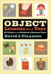 Object Lessons for a Year – 52 Talks for the Children`s Sermon Time