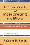 Basic Guide to Interpreting the Bible – Playing by the Rules