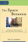 Space Between – A Christian Engagement with the Built Environment