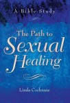 Path to Sexual Healing – A Bible Study