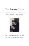Empty Chair – Handling Grief on Holidays and Special Occasions