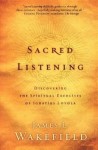 Sacred Listening – Discovering the Spiritual Exercises of Ignatius Loyola