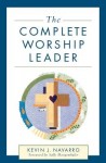 Complete Worship Leader
