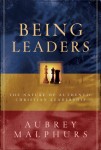 Being Leaders – The Nature of Authentic Christian Leadership