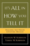 It`s All in How You Tell It – Preaching First–Person Expository Messages