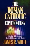 Roman Catholic Controversy