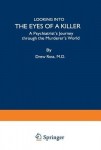 Looking into the Eyes of a Killer