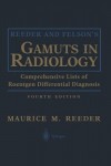 Reeder and Felson’s Gamuts in Radiology