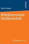 Mehrdimensionale Ortsfiltertechnik