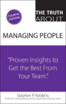 Truth About Managing People, The