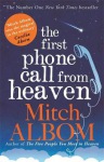 First Phone Call From Heaven