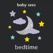 Baby Sees: Bedtime