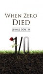 When Zero Died