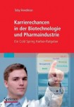 Karrierechancen in der Biotechnologie und Pharmaindustrie