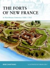 Forts of New France in Northeast America 1600-1763