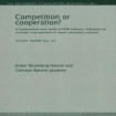 Competition or Cooperation?