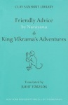 Friendly Advice by Narayana and "King Vikrama's Adventures"