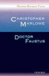 Oxford Student Texts: Christopher Marlowe: Doctor Faustus