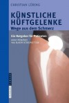 Kunstliche Huftgelenke