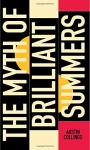 Myth of Brilliant Summers