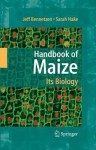 Handbook of Maize: Its Biology