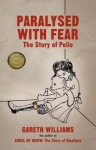 Paralysed with Fear