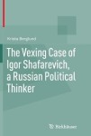 Vexing Case of Igor Shafarevich, a Russian Political Thinker