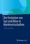 Die Evolution von Gut und Bose in Marktwirtschaften