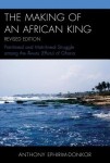 Making of an African King