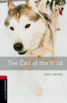 Oxford Bookworms Library: Level 3: The Call of the Wild