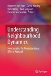 Understanding Neighbourhood Dynamics