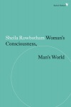Woman's Consciousness, Man's World