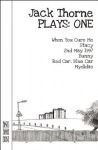 Thorne Plays: One
