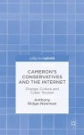 Cameron’s Conservatives and the Internet