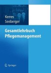 Gesamtlehrbuch Pflegemanagement