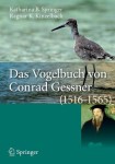 Das Vogelbuch von Conrad Gessner (1516-1565)