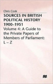 Sources in British Political History 1900–1951