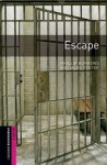 Oxford Bookworms Library: Starter: Escape