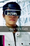 Oxford Bookworms Library: Starter: New York Cafe