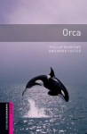 Oxford Bookworms Library: Starter: Orca