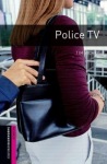 Oxford Bookworms Library: Starter: Police TV