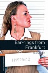 Oxford Bookworms Library: Level 2: Ear-rings from Frankfurt