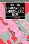 Boiling, Condensation, and Gas-Liquid Flow