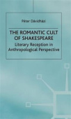Romantic Cult of Shakespeare