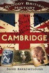 Bloody British History: Cambridge