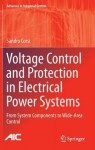 Voltage Control and Protection in Electrical Power Systems