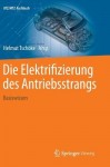 Die Elektrifizierung des Antriebsstrangs
